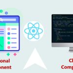 Functional Component and Class Component