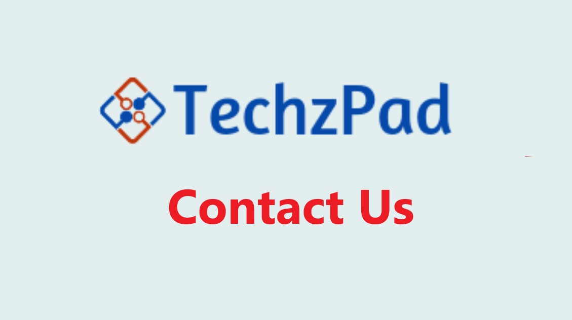 Contact Us - TechzPad TechzPad