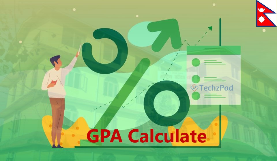 calculate GPA in Nepal Calculate GPA In Nepal For SEE And NEB Students?