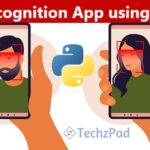 Create a Face Recognition App using Python Create a Face Recognition App using Python
