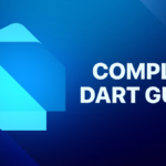 Dart Tutorial: Complete Dart Guide